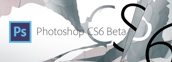 Photoshop CS6 beta